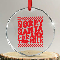 Baby Crystal Glass Ornament Sorry Santa I Drank The Milk Groovy - Wonder Print Shop
