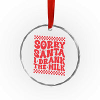 Baby Crystal Glass Ornament Sorry Santa I Drank The Milk Groovy - Wonder Print Shop