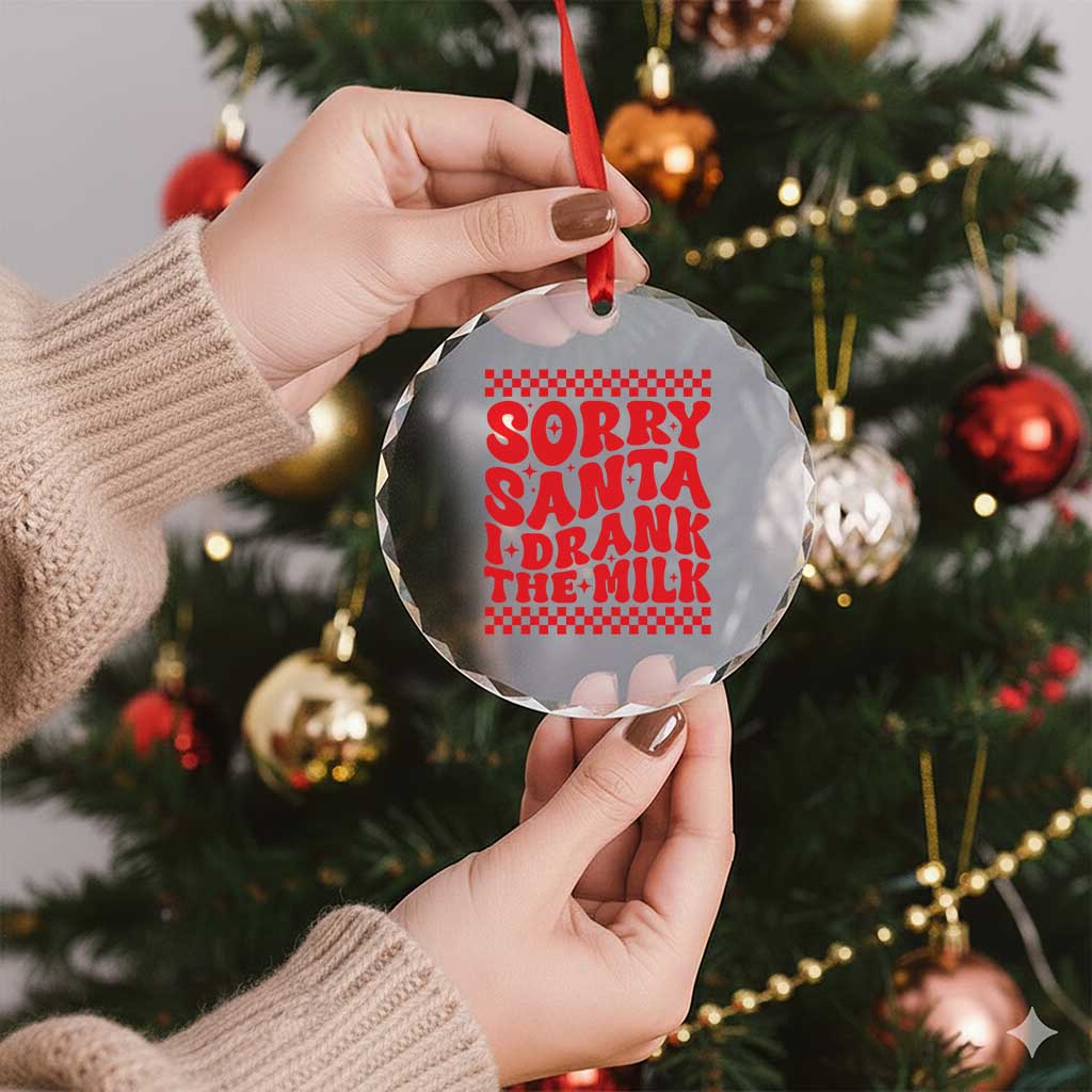 Baby Crystal Glass Ornament Sorry Santa I Drank The Milk Groovy - Wonder Print Shop