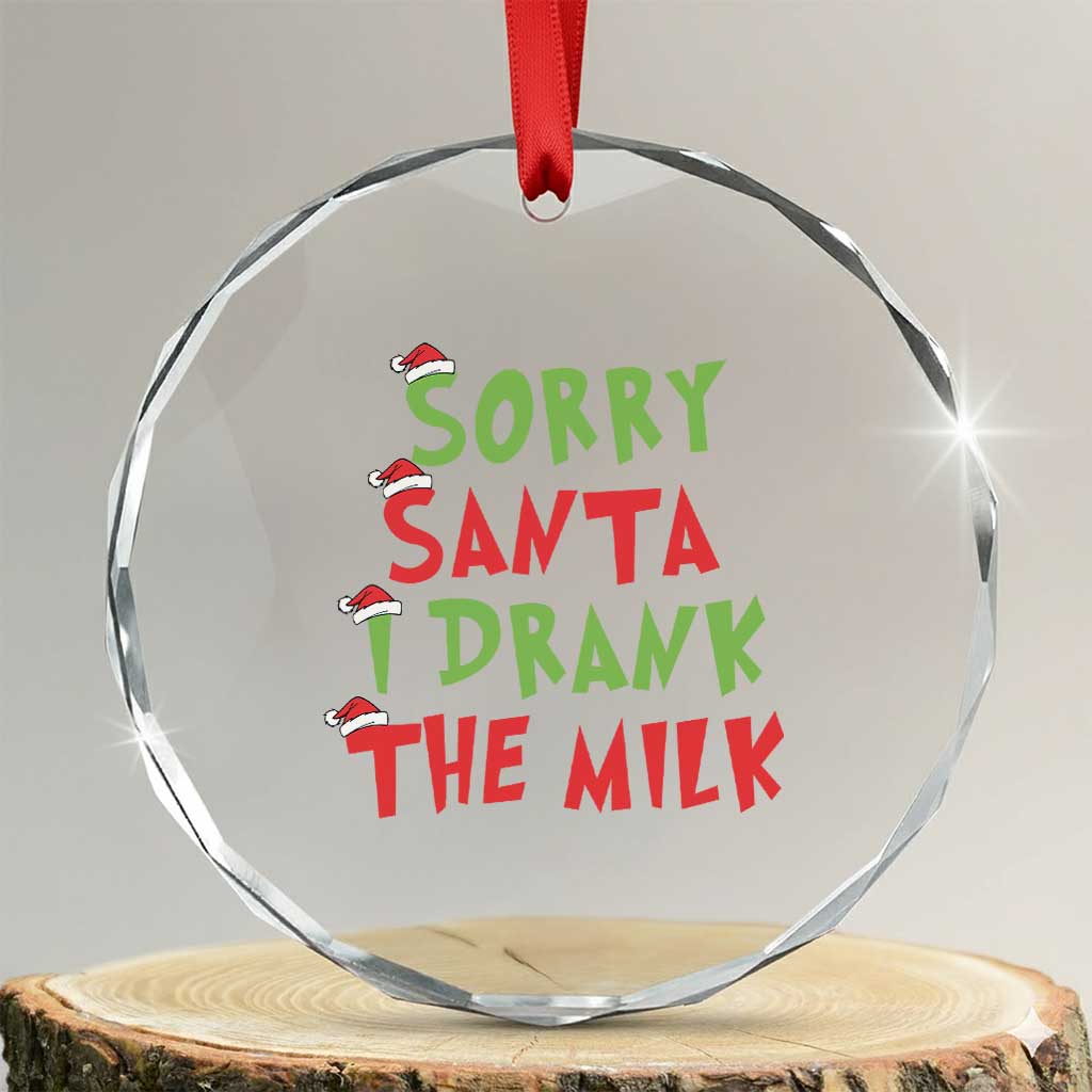Baby Crystal Glass Ornament Sorry Santa I Drank The Milk Santa Hat TS10