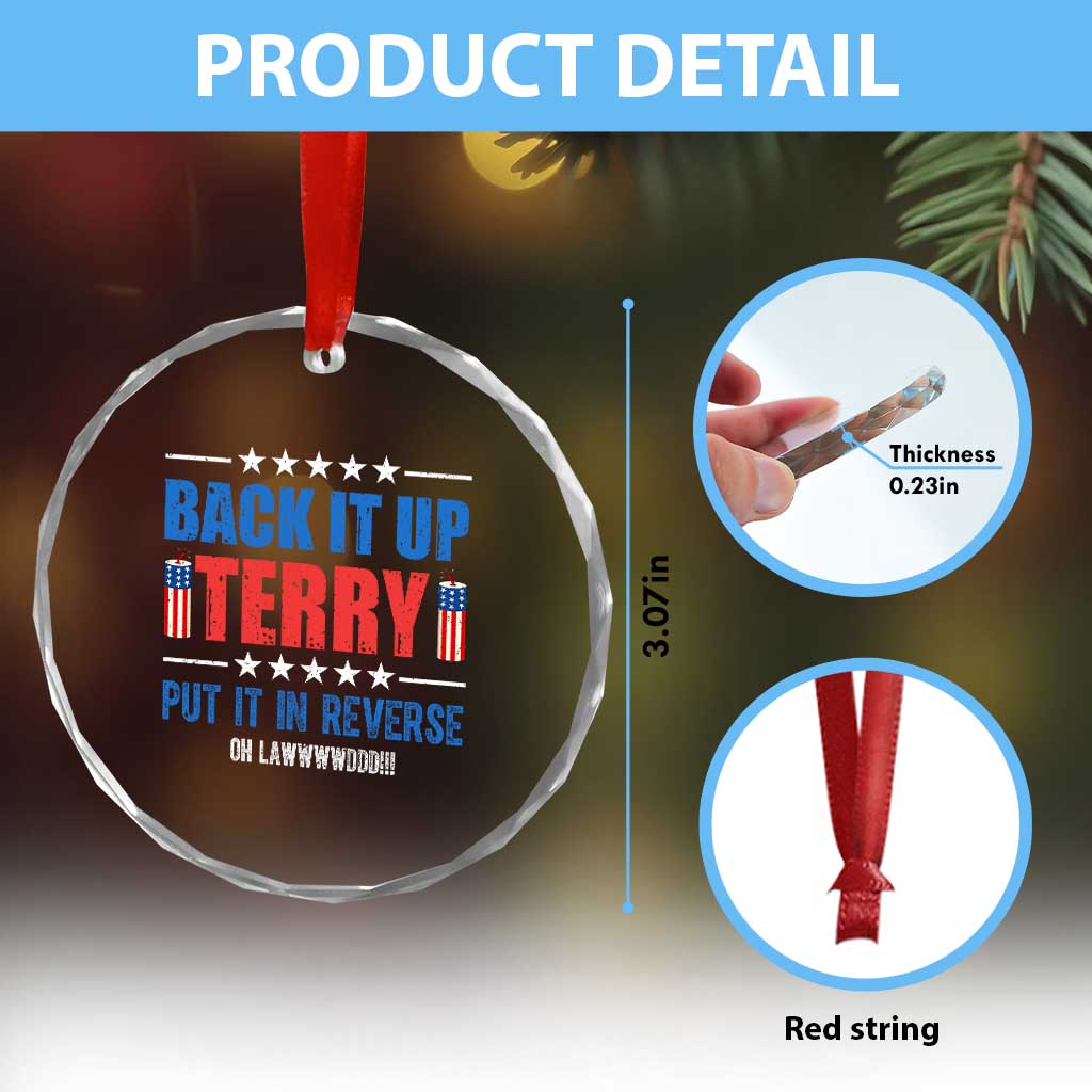 Back It Up Terry Put It In Reverse Oh Lawd Crystal Glass Ornament Funny 4th of July Fireworks Patriotic