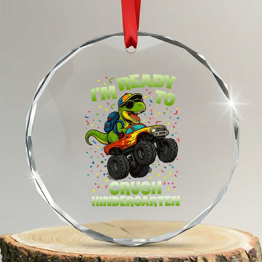 Back To School Boy Dinosaur Crystal Glass Ornament I Am Ready To Crush Kindergarten - Wonder Print Shop