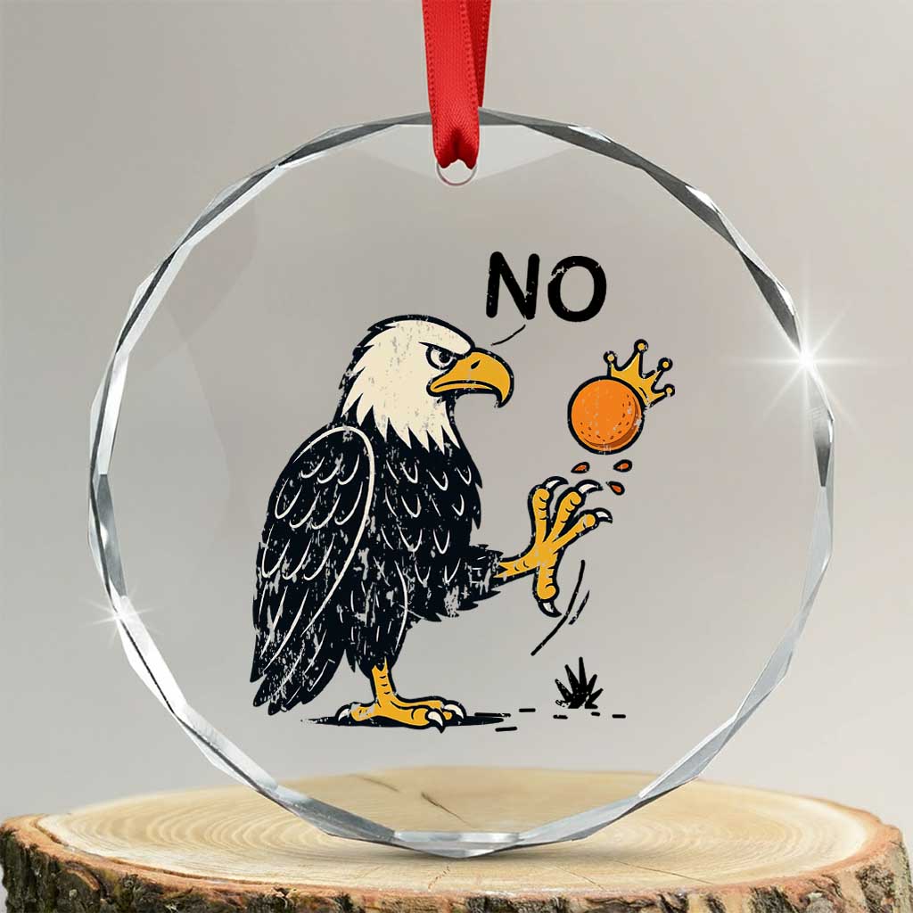 Bald Eagle No Kings In America Crystal Glass Ornament No Orange We The People Patriotic Political Statement - Wonder Print Shop