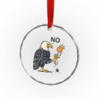 Bald Eagle No Kings In America Crystal Glass Ornament No Orange We The People Patriotic Political Statement TS02