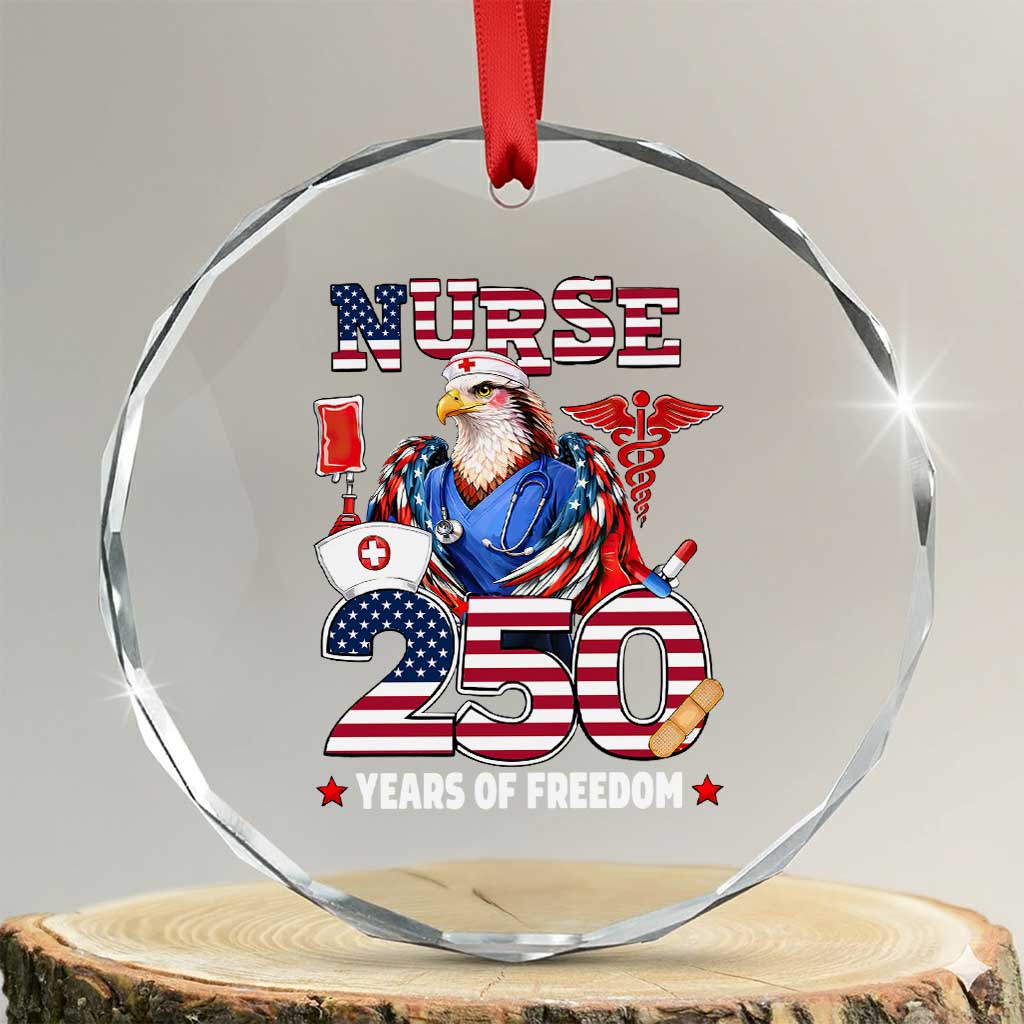 Bald Eagle Nurse 250 Years Of Freedom Crystal Glass Ornament Patriotic American Nurse Gift