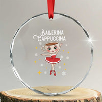 Ballerina Cappuccina Christmas Crystal Glass Ornament Italian Brainrot Meme TS14