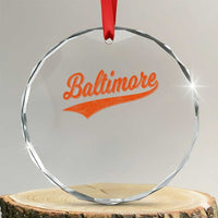 Baltimore Script Retro Baseball Sport Lovers City Pride Crystal Glass Ornament