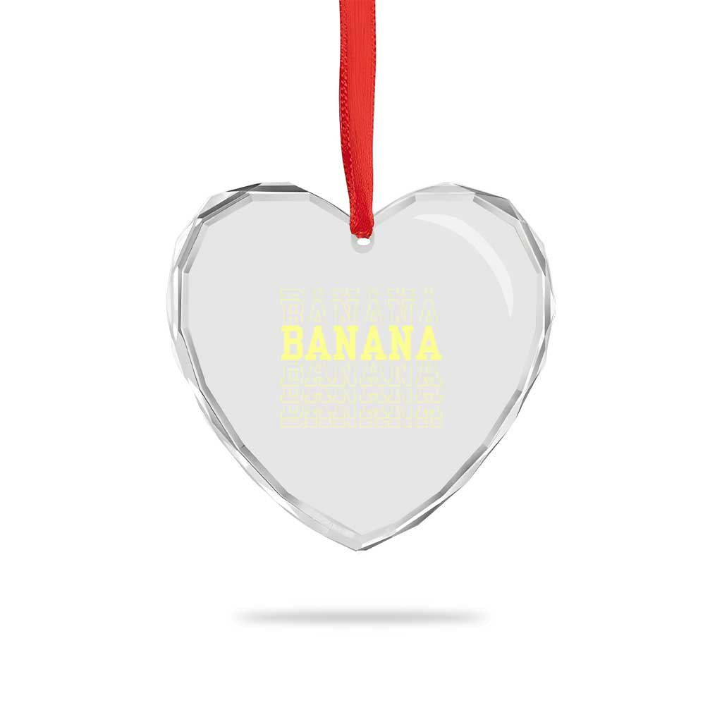 Banana Layered Text Graphic Heart Crystal Glass Ornament Banana Lover Gift