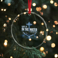 Baptism Crystal Glass Ornament Left It In The Water Matthew 28 19 Christian Cross