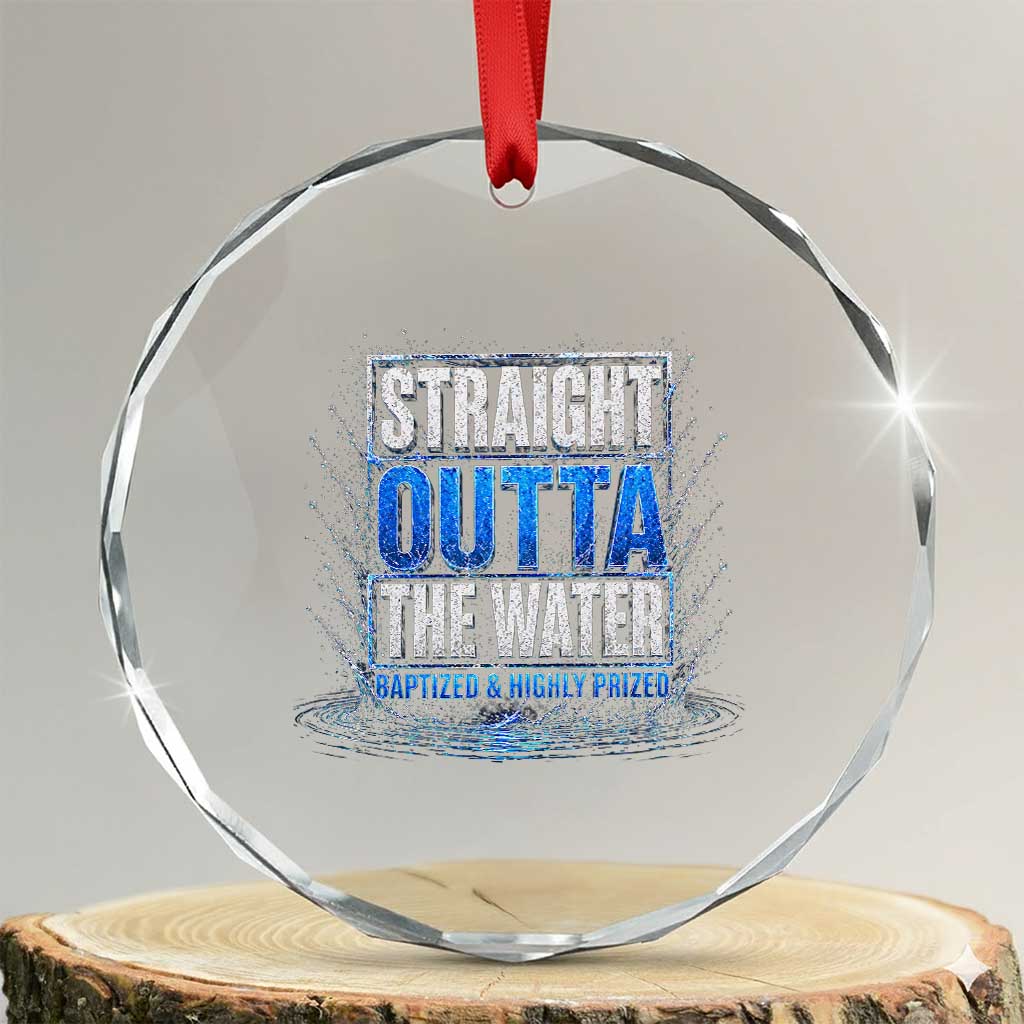 Baptism Crystal Glass Ornament Straight Outta Water Christian Baptized