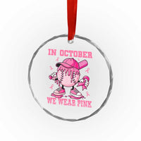 Baseball Breast Cancer Crystal Glass Ornament In October We Wear Pink Baseball Drip