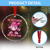 Baseball Breast Cancer Crystal Glass Ornament In October We Wear Pink Baseball Drip