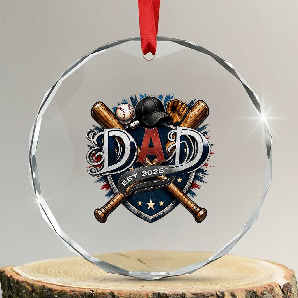 Baseball Dad Est 2026 Crystal Glass Ornament New Dad Father's Day Gift