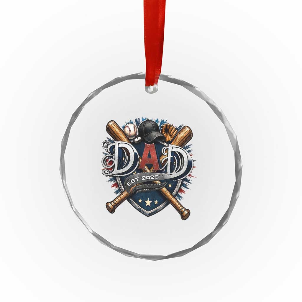 Baseball Dad Est 2026 Crystal Glass Ornament New Dad Father's Day Gift