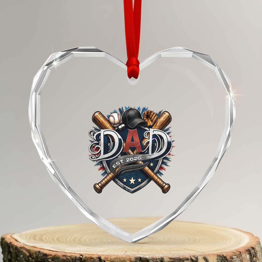 Baseball Dad Est 2026 Heart Crystal Glass Ornament New Dad Father's Day Gift