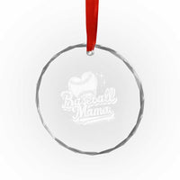 Baseball Mama Crystal Glass Ornament Baseball Season Mom Raising Ballers