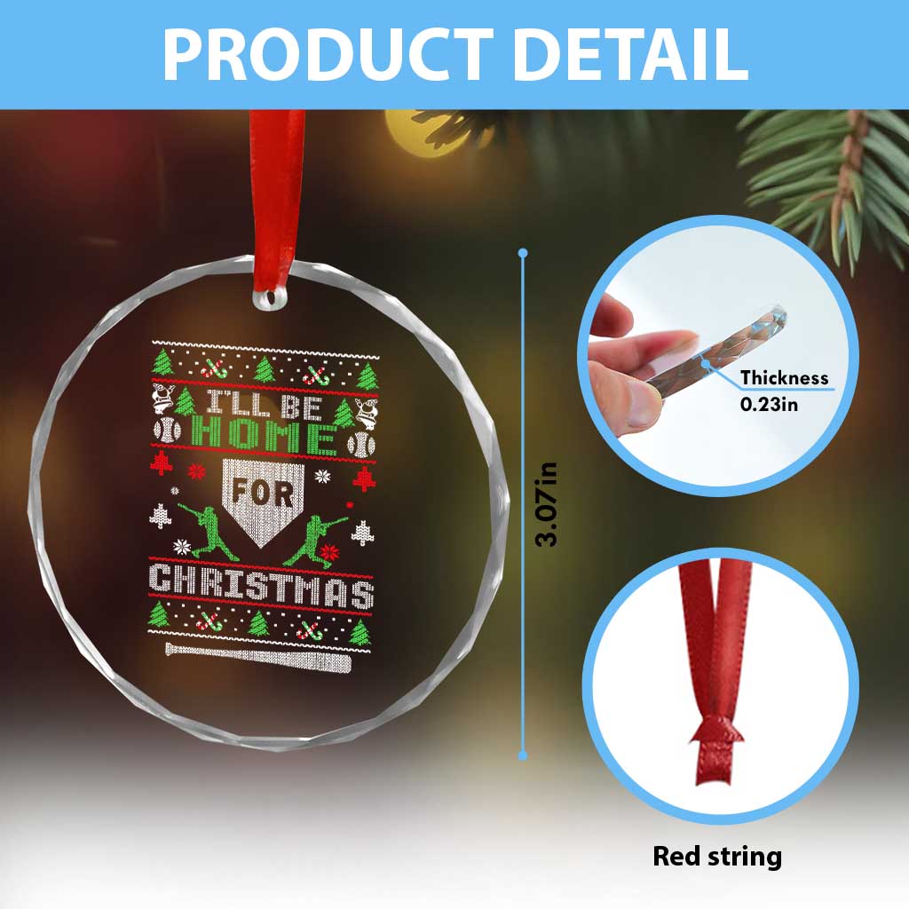 Baseball Ugly Christmas Crystal Glass Ornament I'll Be Home For Xmas - Wonder Print Shop