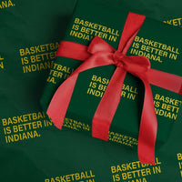 Basketball Is Better in Indiana Wrapping Paper Roll Bold Yellow Statement Hoosier Hoops Fans - Wonder Print Shop