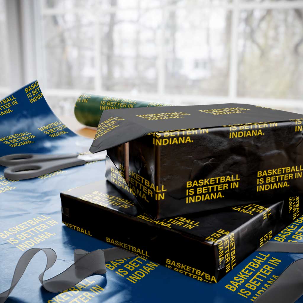Basketball Is Better in Indiana Wrapping Paper Roll Bold Yellow Statement Hoosier Hoops Fans - Wonder Print Shop