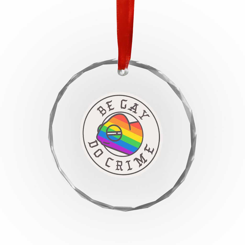 Be Gay Do Crime Rainbow Chameleon LGBTQ Pride Flag Crystal Glass Ornament - Wonder Print Shop