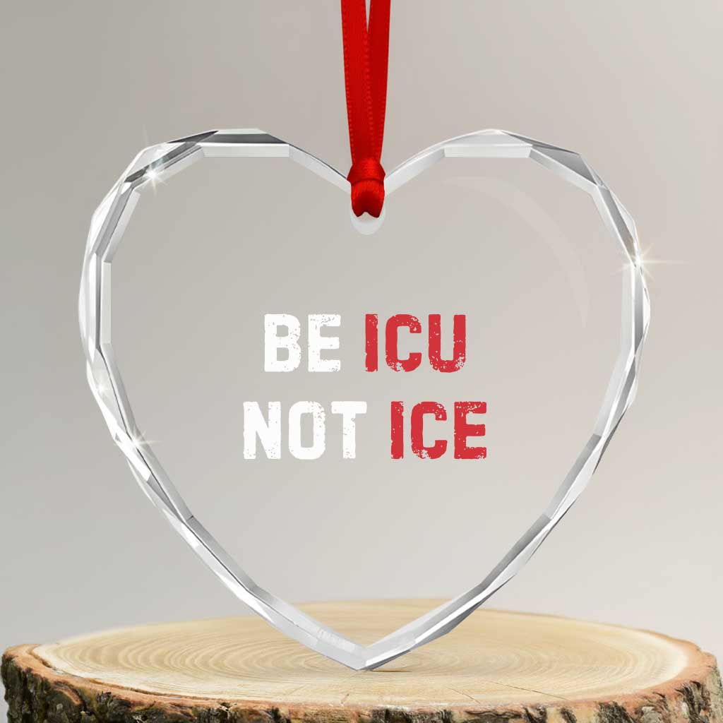 Be ICU Not ICE Heart Crystal Glass Ornament Alex Pretti Memorial Tribute Minneapolis 2026
