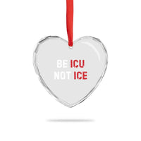 Be ICU Not ICE Heart Crystal Glass Ornament Alex Pretti Memorial Tribute Minneapolis 2026