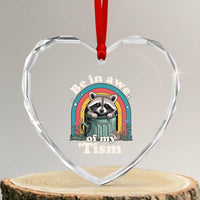 Be in Awe of My Tism Heart Crystal Glass Ornament Funny Raccoon Autism Acceptance