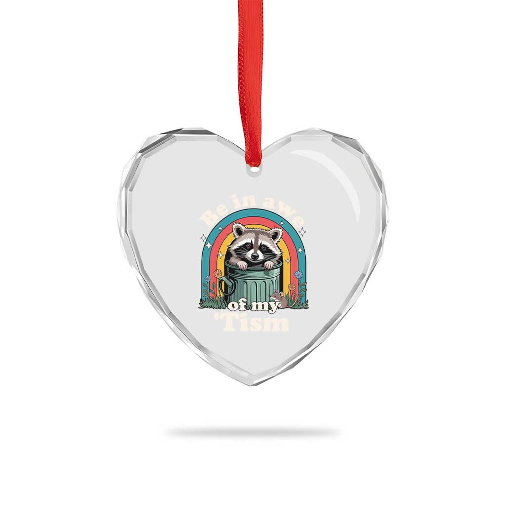 Be in Awe of My Tism Heart Crystal Glass Ornament Funny Raccoon Autism Acceptance