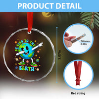 Be Kind To The Earth Crystal Glass Ornament Cute Environmental Awareness Earth Day