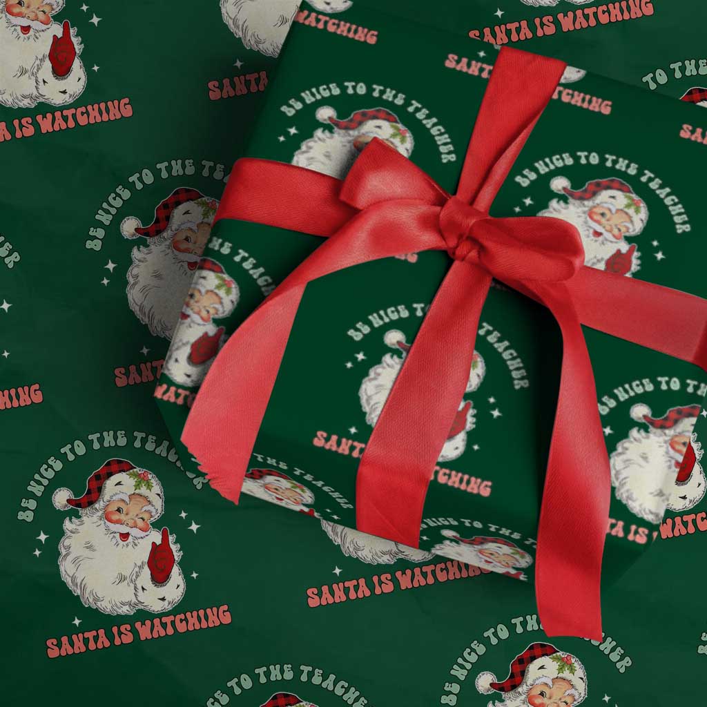 Be Nice To The Teacher Santa Is Watching Retro Groovy Christmas Wrapping Paper Roll