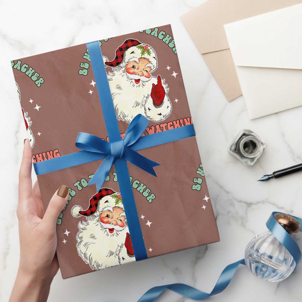 Be Nice To The Teacher Santa Is Watching Retro Groovy Christmas Wrapping Paper Roll