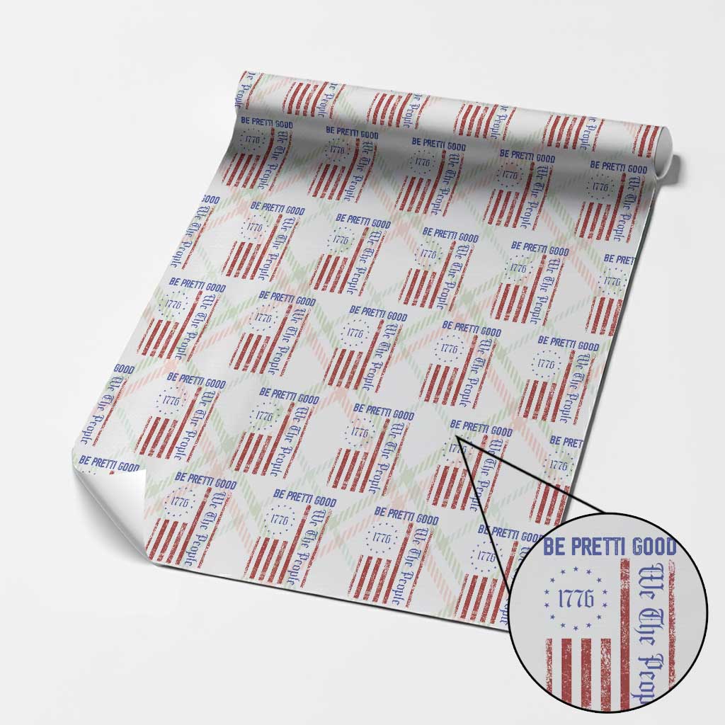 Be Pretti Good 1776 Flag Wrapping Paper Roll We The People Patriotic Protest
