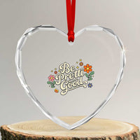 Be Pretti Good Floral Heart Crystal Glass Ornament Retro Empowerment Statement