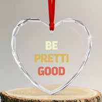 Be Pretti Good Heart Crystal Glass Ornament Minneapolis 2026 Memorial Tribute