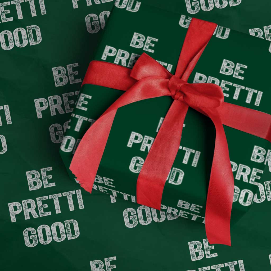Be Pretti Good Wrapping Paper Roll Minneapolis 2026 Social Justice Protest