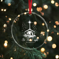 Be The Light Christian Christmas Crystal Glass Ornament Nativity Scene Bible Verse - Wonder Print Shop