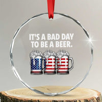 Beer American Flag 4th of July Crystal Glass Ornament Bad Day to Be A Beer