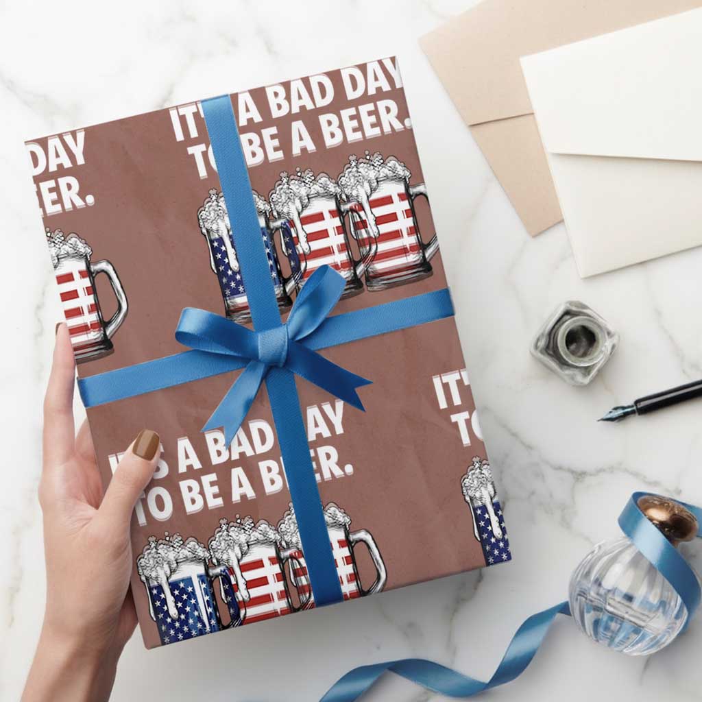 Beer American Flag 4th of July Wrapping Paper Roll Bad Day to Be A Beer