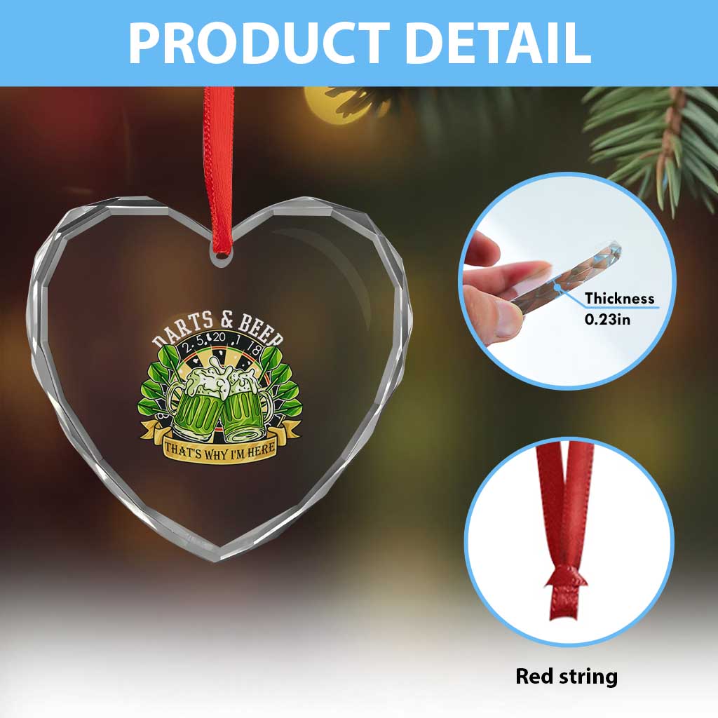 Beer And Darts St Patricks Day Gift Heart Crystal Glass Ornament That Is Why I Am Here