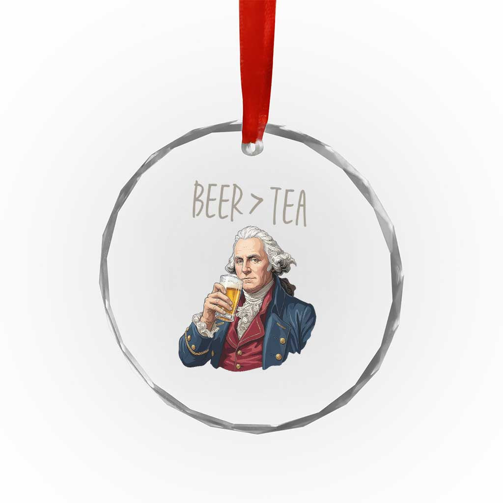 Beer Greater Than Tea Funny Founding Fathers Crystal Glass Ornament American History Drinking Boston Tea Party Sarcasm