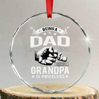 Being A Dad Is An Honor Being A Grandpa is Priceless Crystal Glass Ornament - Wonder Print Shop