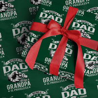 Being A Dad Is An Honor Being A Grandpa is Priceless Wrapping Paper Roll - Wonder Print Shop