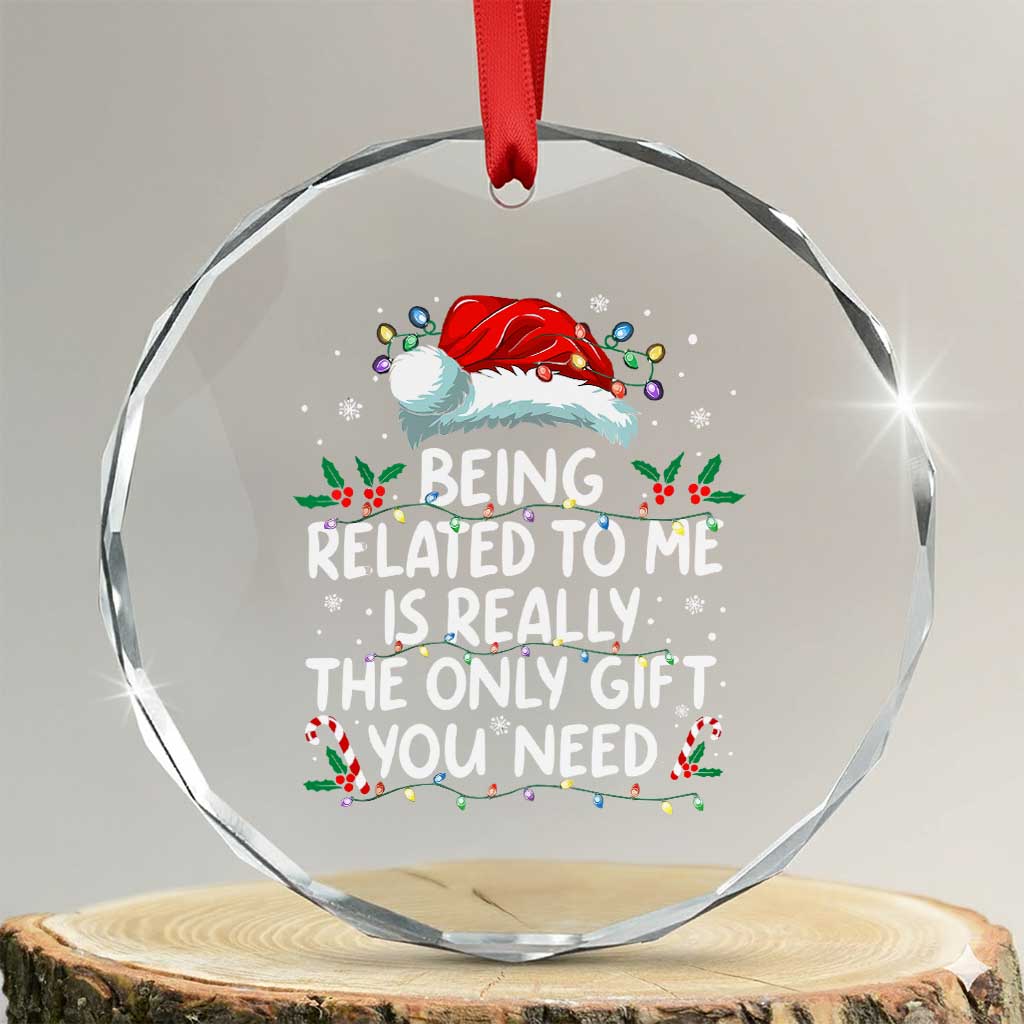 Being Related To Me Funny Christmas Crystal Glass Ornament Family Xmas Pajamas - Wonder Print Shop