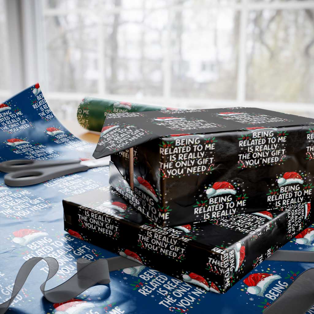 Being Related To Me Funny Christmas Wrapping Paper Roll Family Xmas Pajamas - Wonder Print Shop