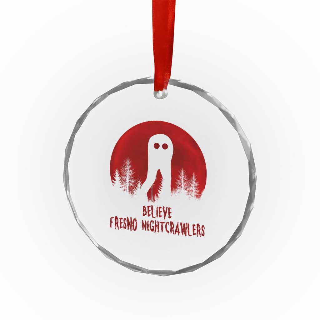 Believe In Fresno Nightcrawlers Crystal Glass Ornament California Cryptid Hunter Gift - Wonder Print Shop