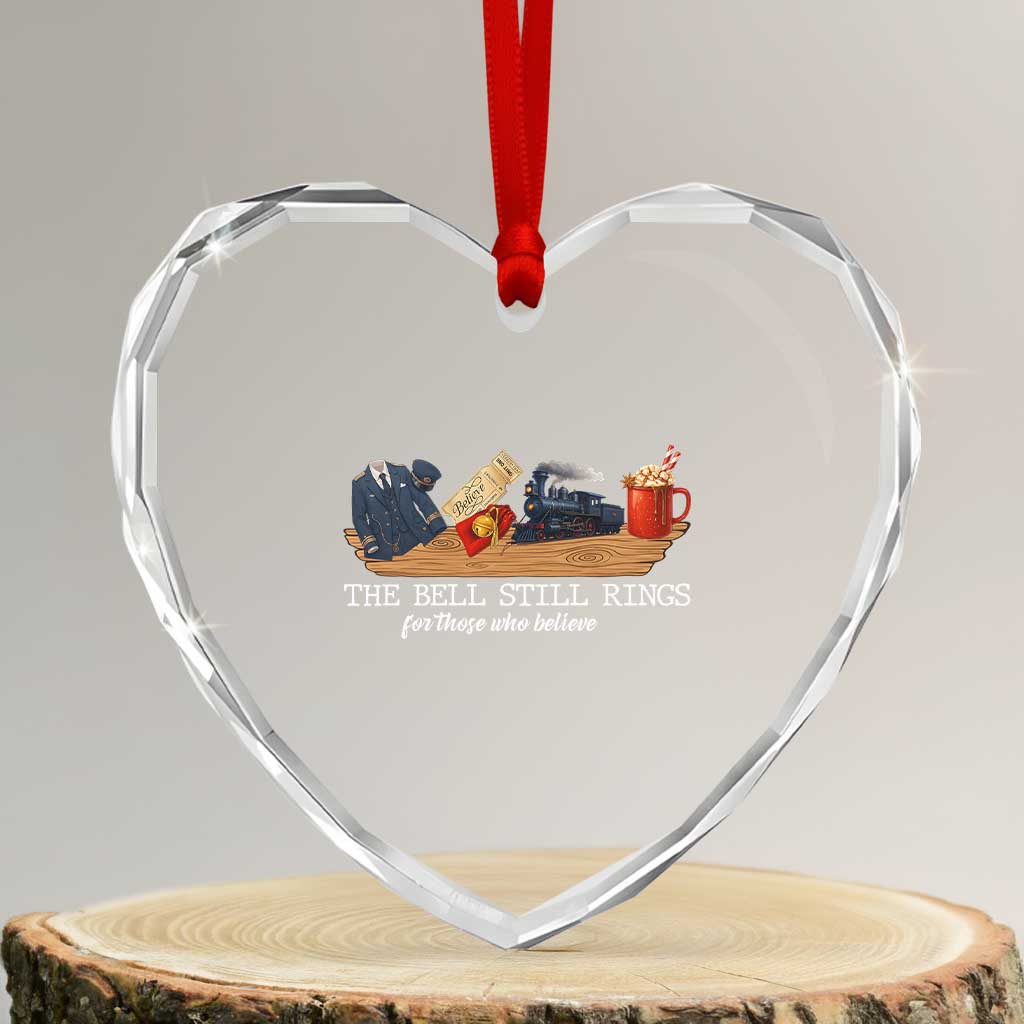 Believe Polar Express Heart Crystal Glass Ornament The Bell Still Rings For Those Who Still Truly Believe - Wonder Print Shop