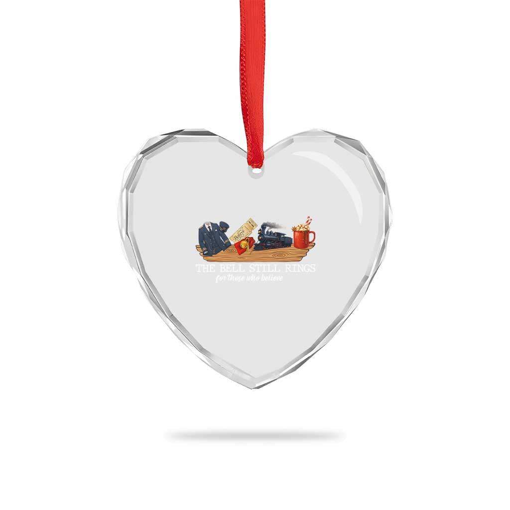Believe Polar Express Heart Crystal Glass Ornament The Bell Still Rings For Those Who Still Truly Believe - Wonder Print Shop
