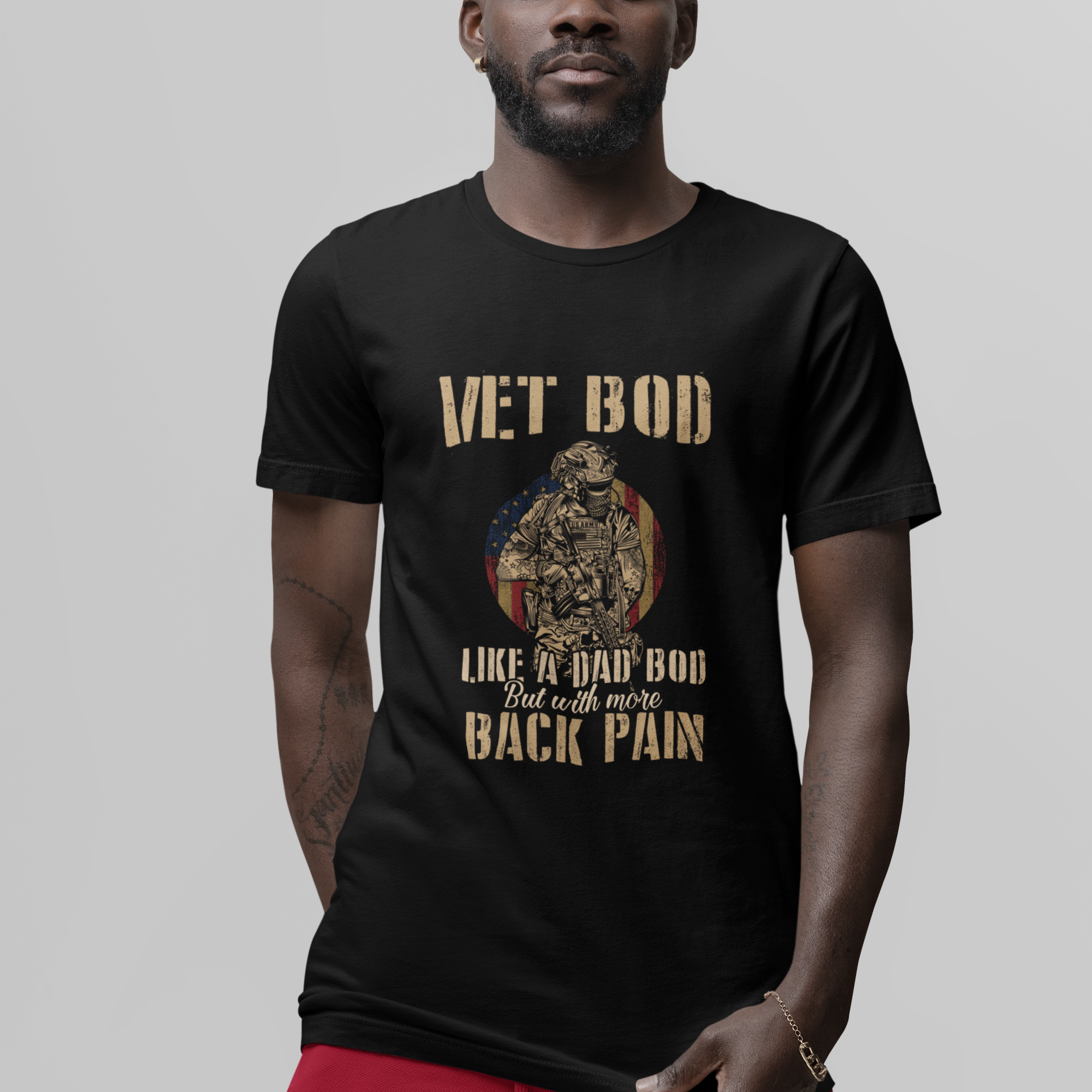 Vet Bod Like Dad Bod But With More Back Pain Veterans Day T Shirt TS02