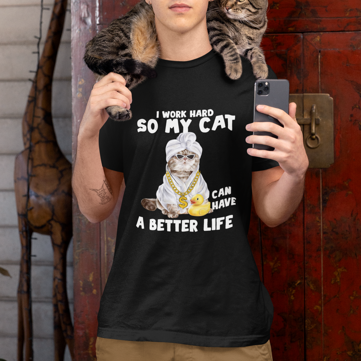 I Work Hard So My Cat Can Have A Better Life Funny Cool Cat T Shirt - Wonder Print Shop