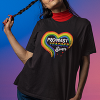 LGBT History Month T Shirt Proudest Teacher Ever Teaching Proud Rainbow - Wonder Print Shop